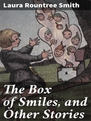 cover image of The Box of Smiles, and Other Stories